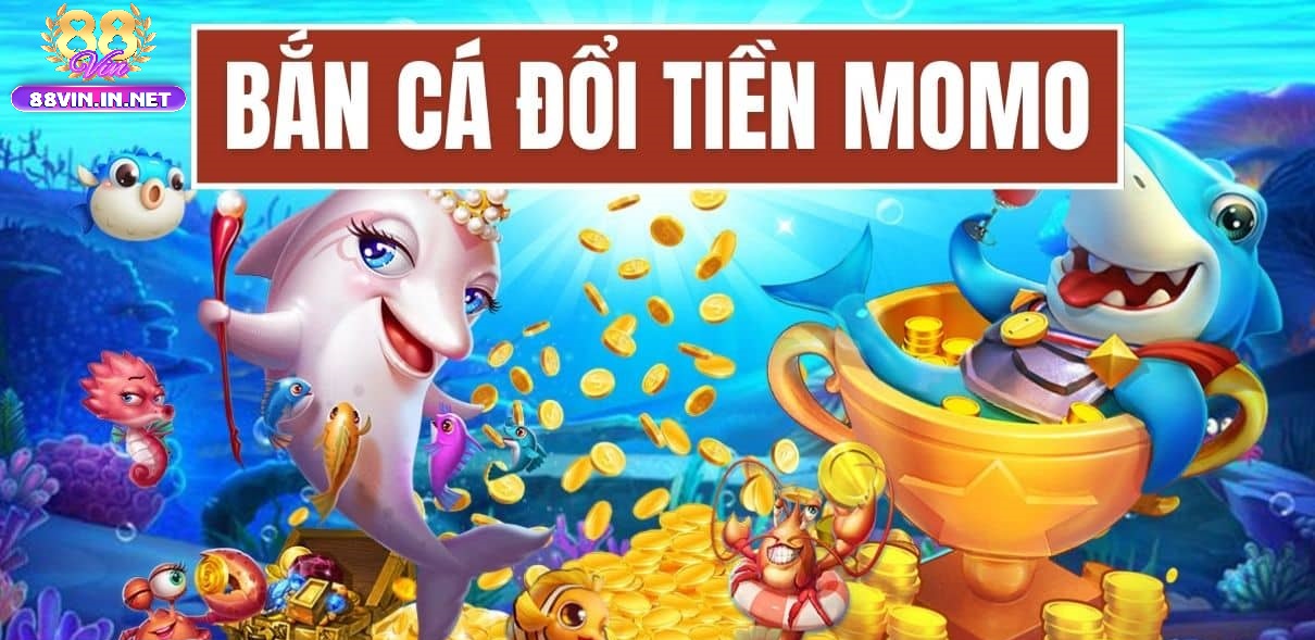 Vì Sao Nên Chơi Bắn Cá Ăn Tiền Tại 88vin